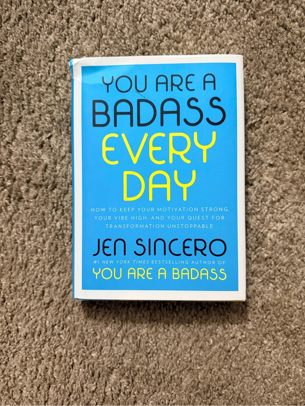 You Are a Badass Every Day Hardcover Motivational Self-Help Book